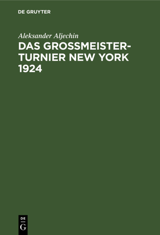 Das Grossmeister-Turnier New York 1924