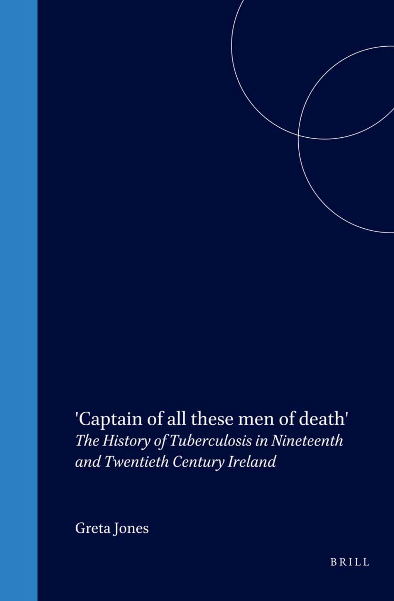 'Captain of all these men of death'