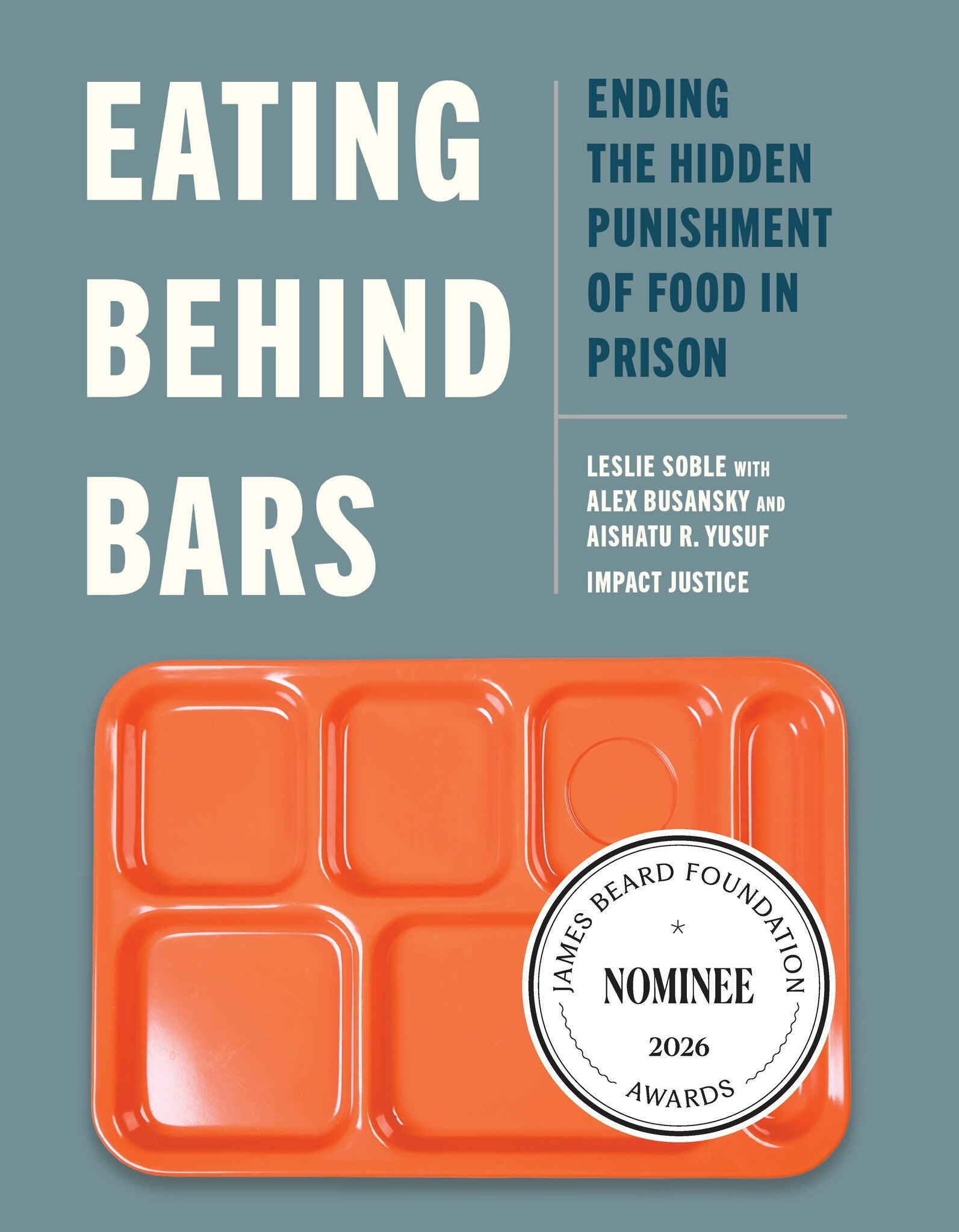 Cover image for Eating Behind Bars ISBN 9781620979372