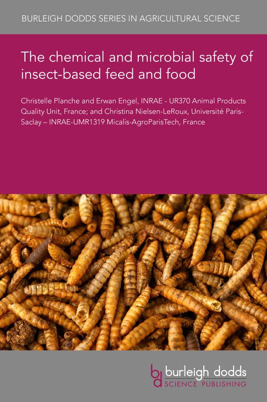 The chemical and microbial safety of insect-based feed and food