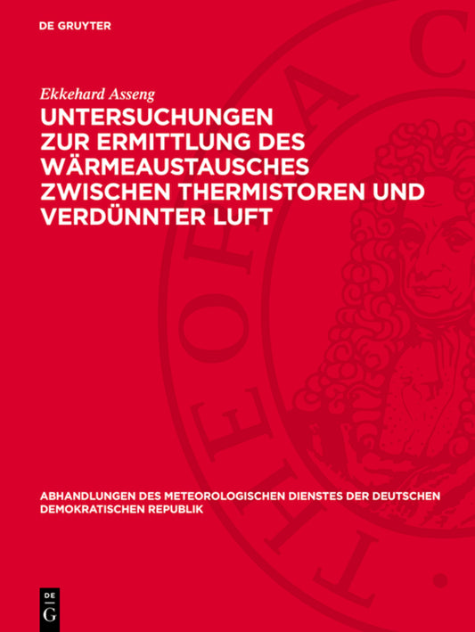 Untersuchungen zur Ermittlung des Wärmeaustausches zwischen Thermistoren und verdünnter Luft