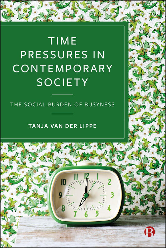 Time Pressures in Contemporary Society