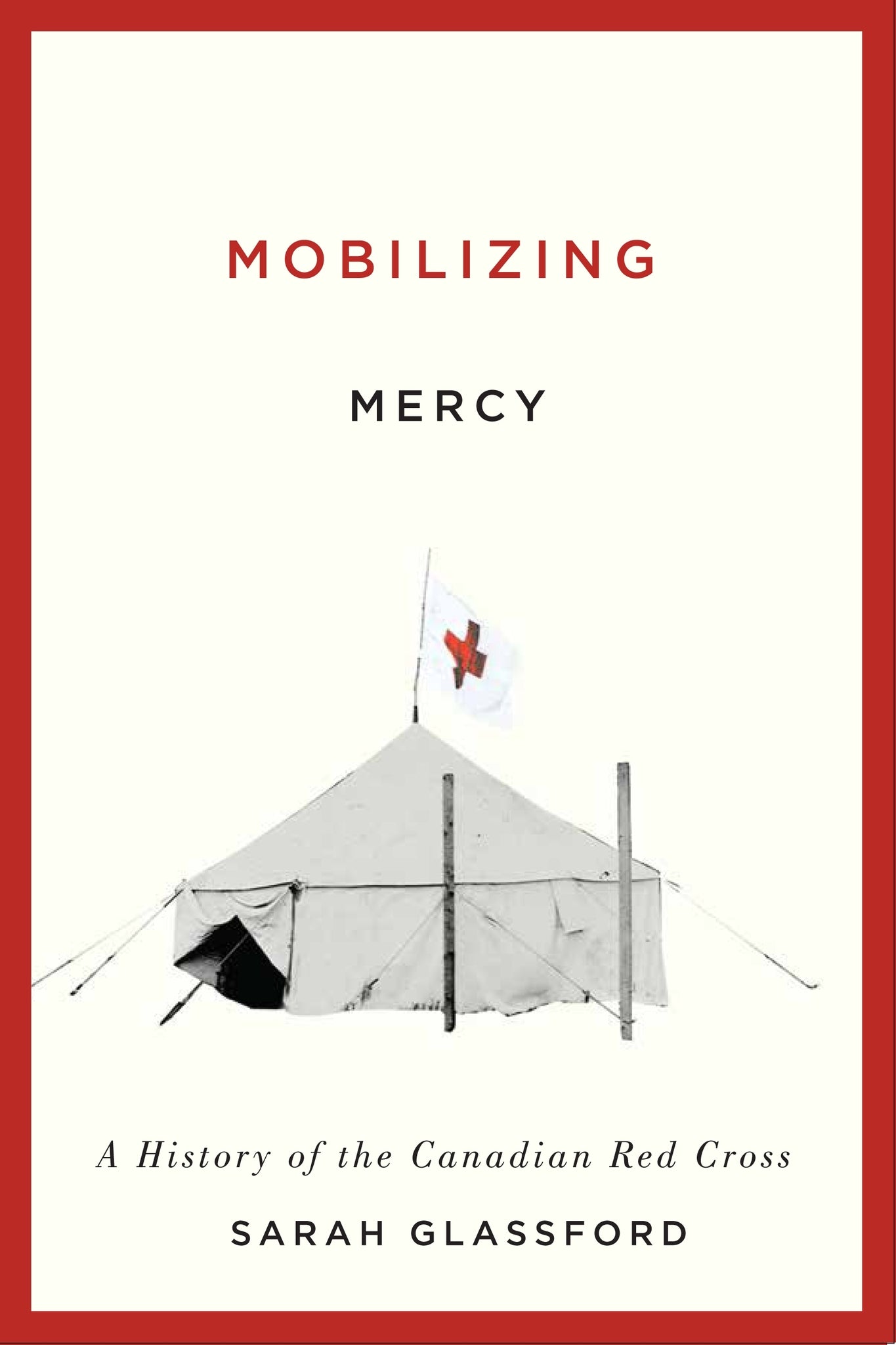 Cover image for Mobilizing Mercy ISBN 9780773548329