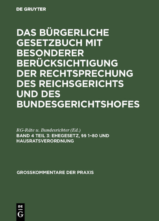 Ehegesetz, §§ 1–80 und Hausratsverordnung