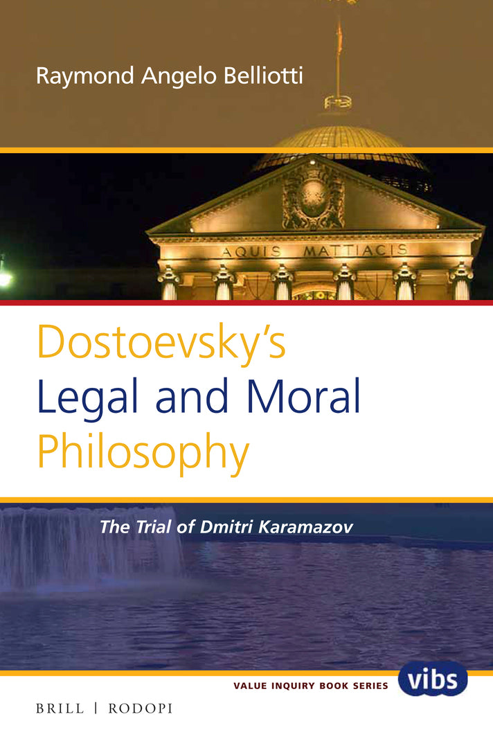 Dostoevsky’s Legal and Moral Philosophy