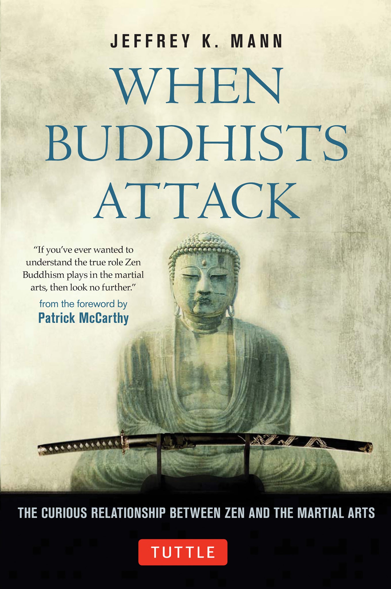 Cover image for When Buddhists Attack ISBN 9784805318157