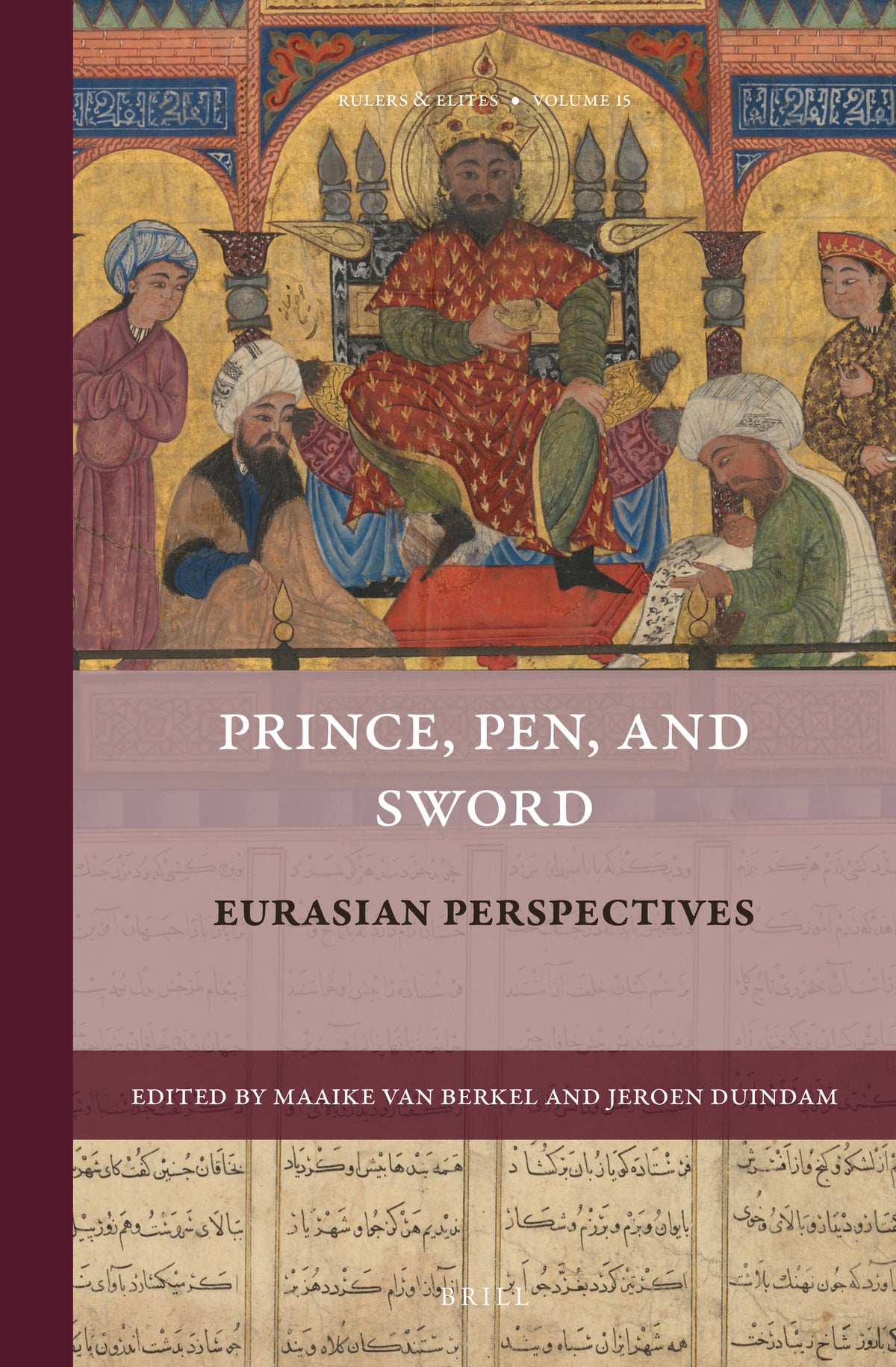 Cover image for Prince, Pen, and Sword: Eurasian Perspectives ISBN 9789004315709
