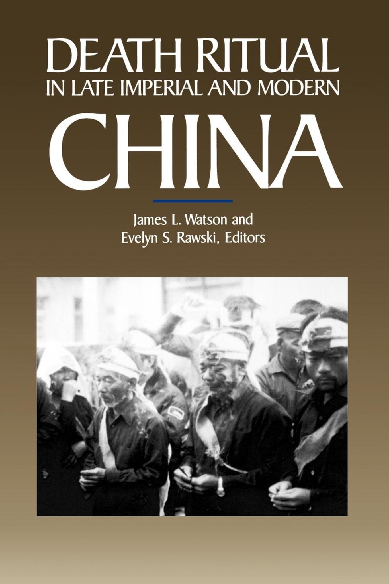 Cover image for Death Ritual in Late Imperial and Modern China ISBN 9780520910478