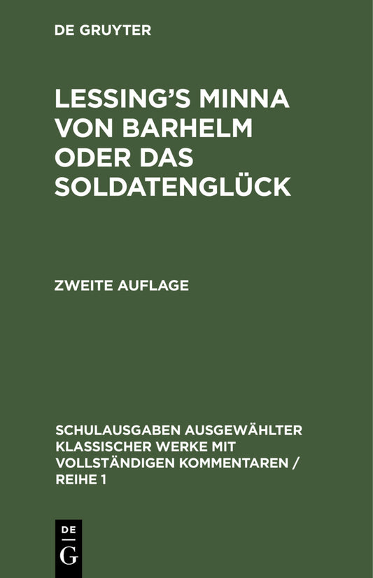 Lessing’s Minna von Barhelm oder das Soldatenglück