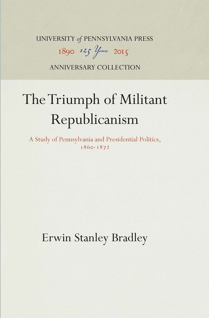 Cover image for The Triumph of Militant Republicanism ISBN 9781512810578