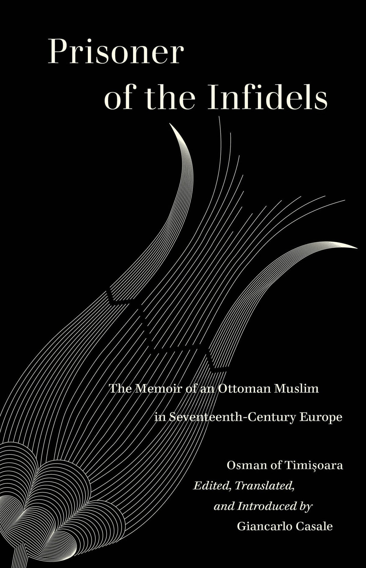 Cover image for Prisoner of the Infidels ISBN 9780520383401