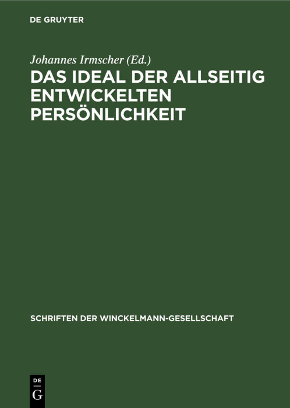 Das Ideal der allseitig entwickelten Persönlichkeit