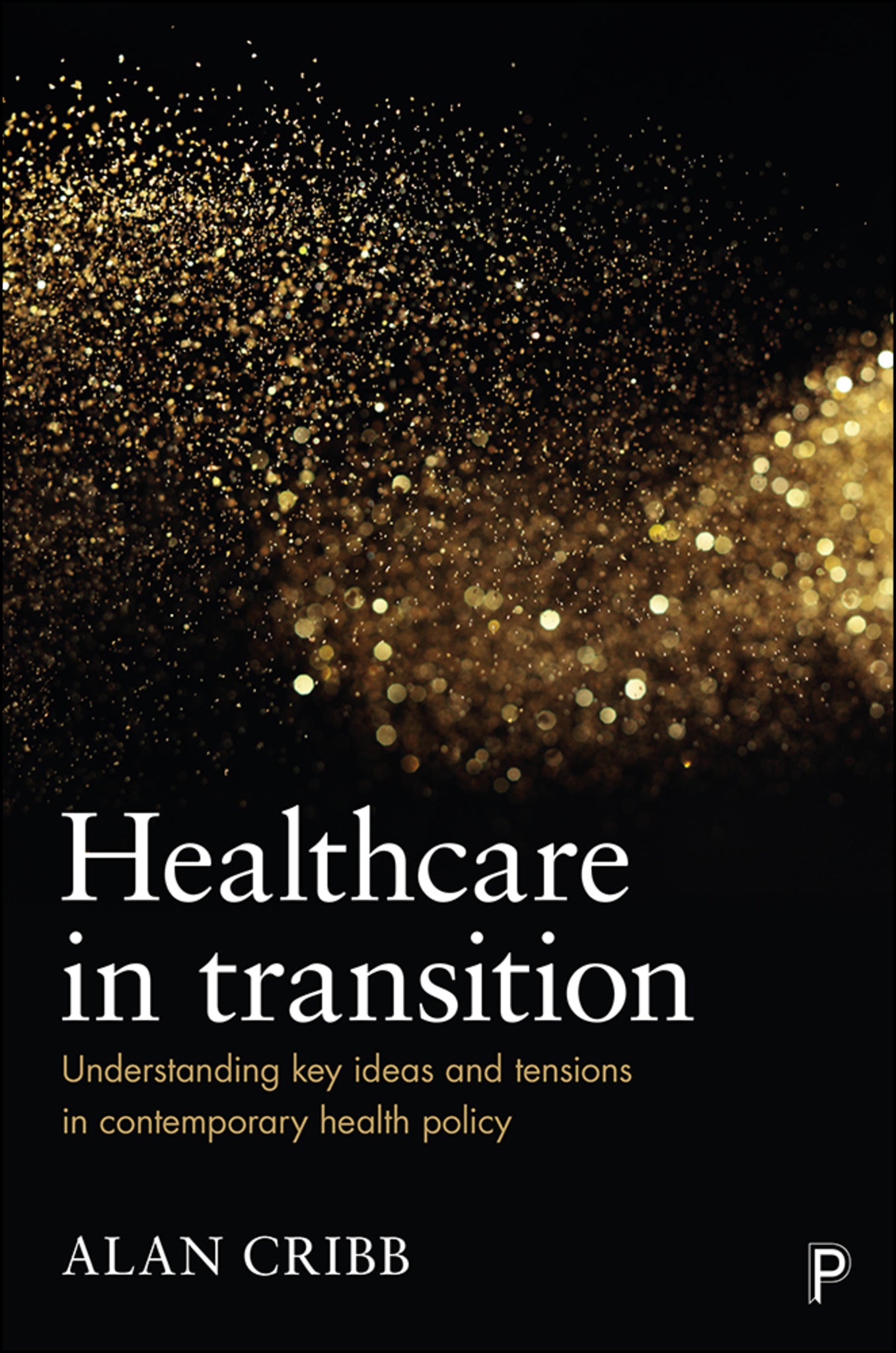 Cover image for Healthcare in Transition ISBN 9781447323211