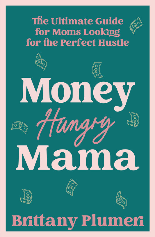 Money Hungry Mama