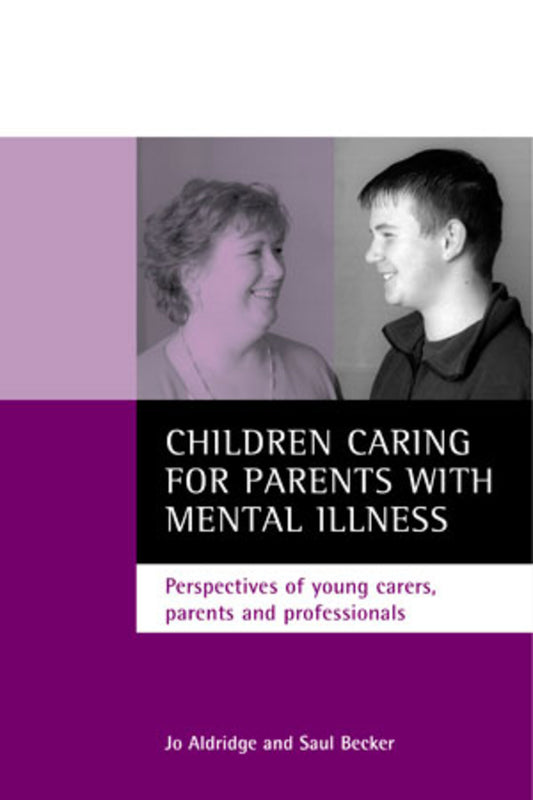 Children caring for parents with mental illness