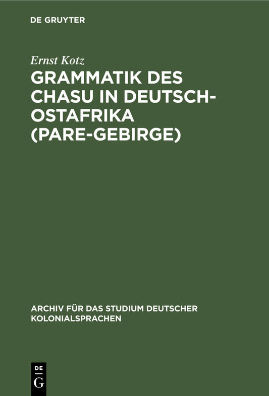 Grammatik des Chasu in Deutsch-Ostafrika (Pare-Gebirge)