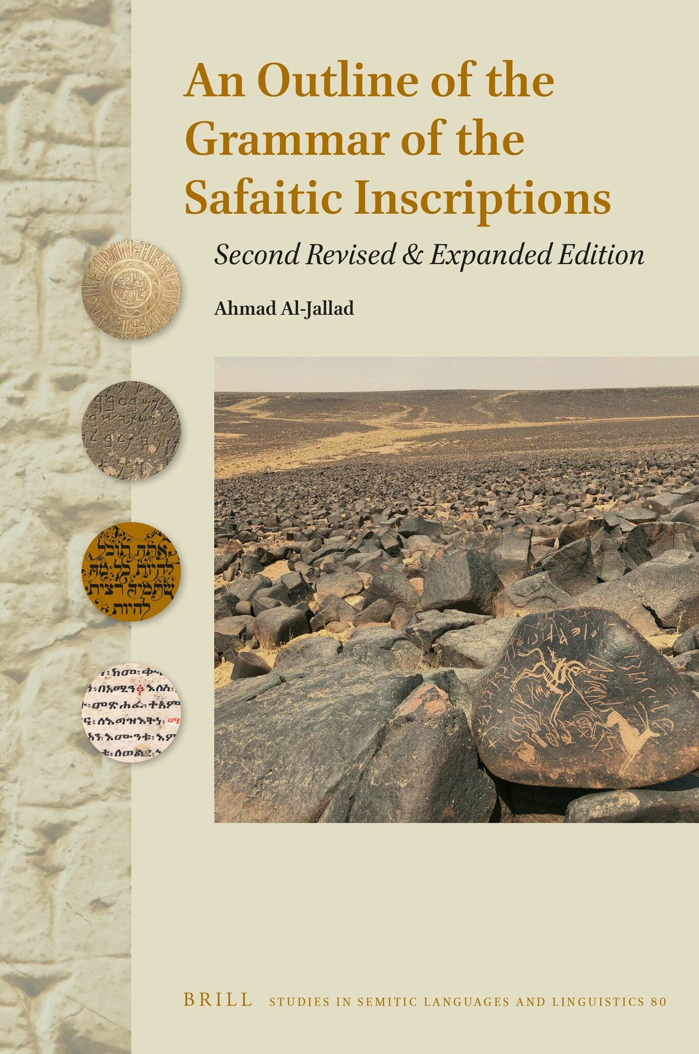 An Outline of the Grammar of the Safaitic Inscriptions