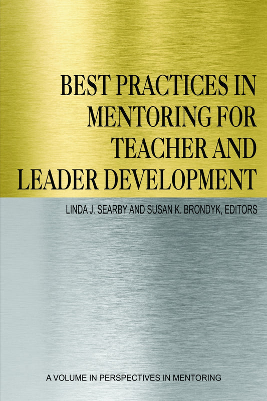 Best Practices in Mentoring for Teacher and Leader Development