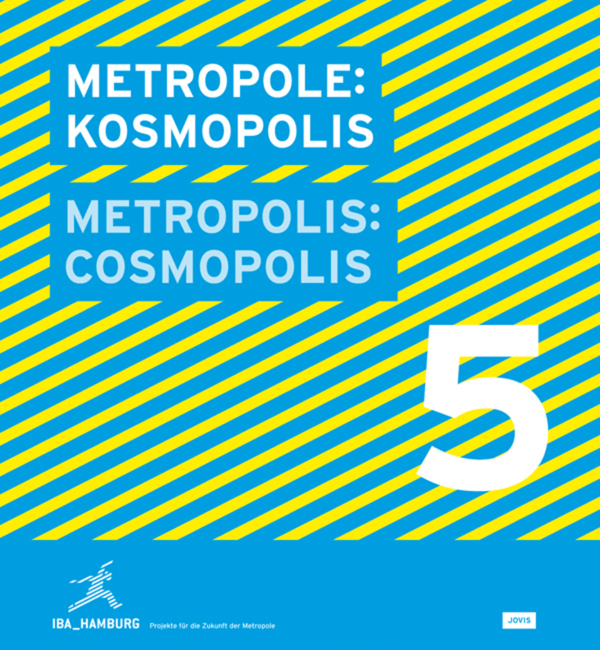 Cover image for Metropolis No. 5: Cosmopolis ISBN 9783868590753