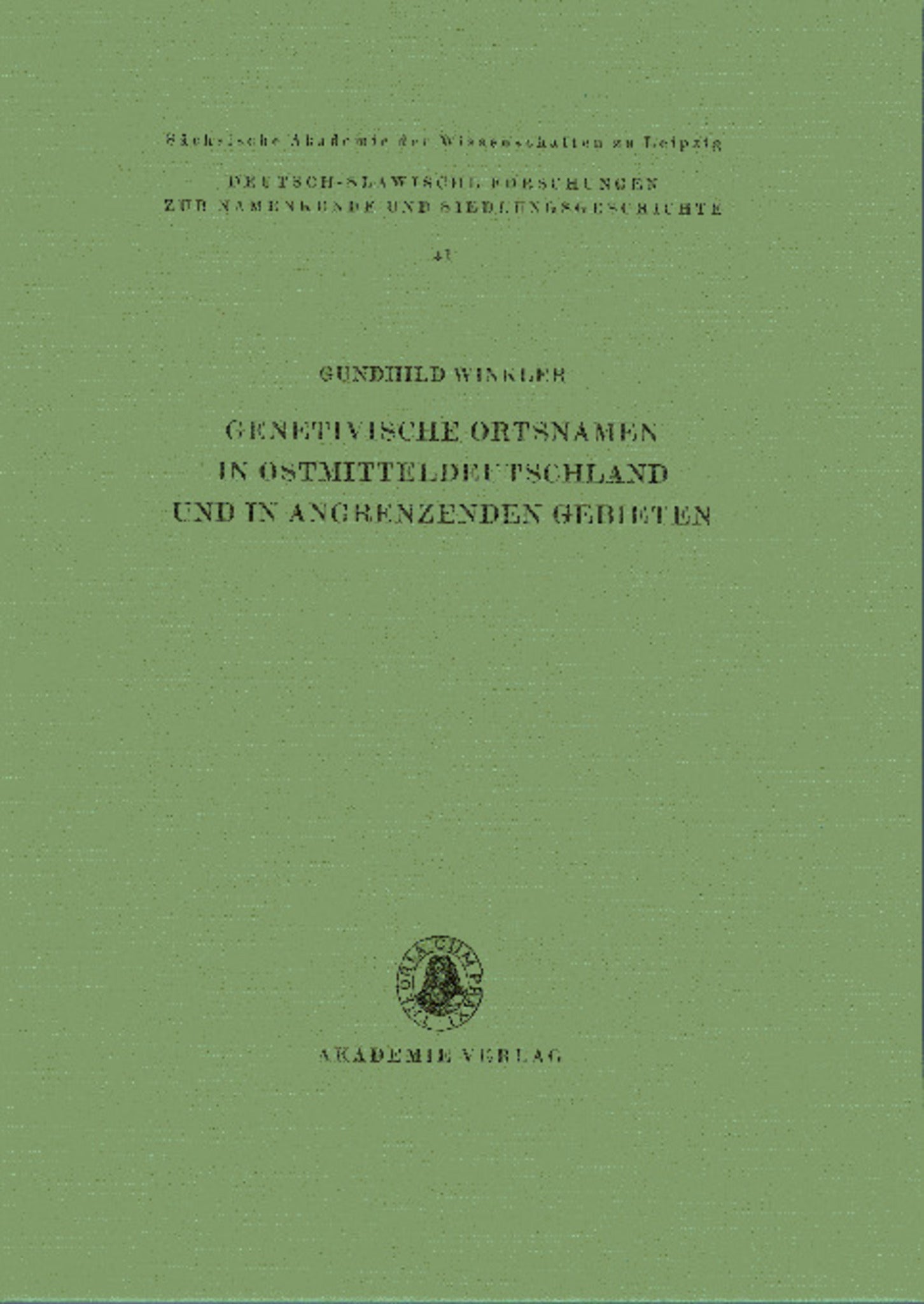 Genetivische Ortsnamen in Ostmitteldeutschland und in angrenzenden Gebieten