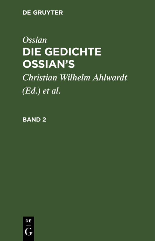 Ossian [angebl. Verf.]; James MacPherson: Die Gedichte Ossian’s. Band 2