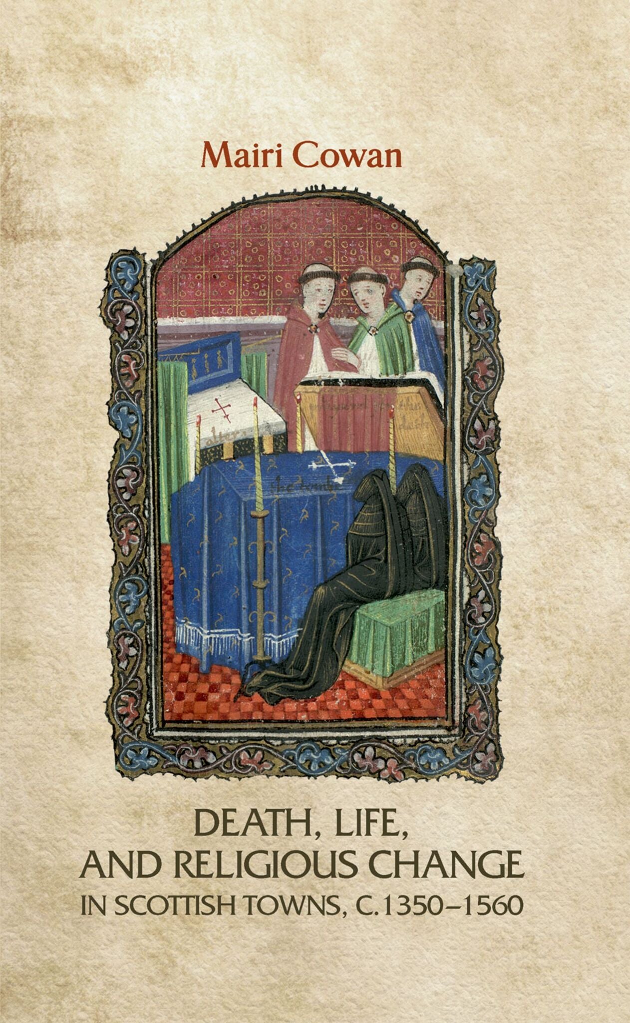 Death, life, and religious change in Scottish towns c. 1350–1560
