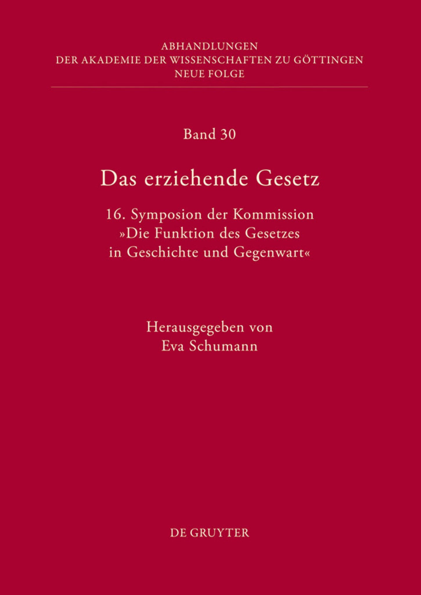 Cover image for Das erziehende Gesetz ISBN 9783110277289
