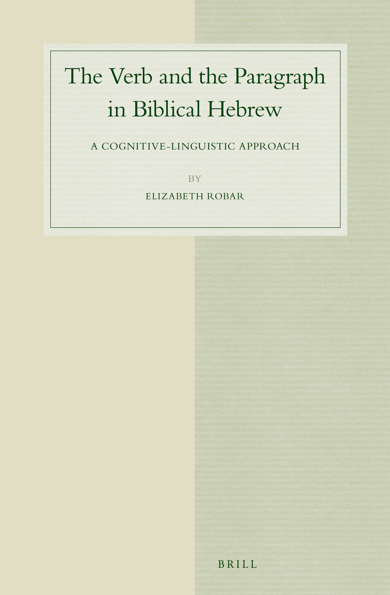 The Verb and the Paragraph in Biblical Hebrew