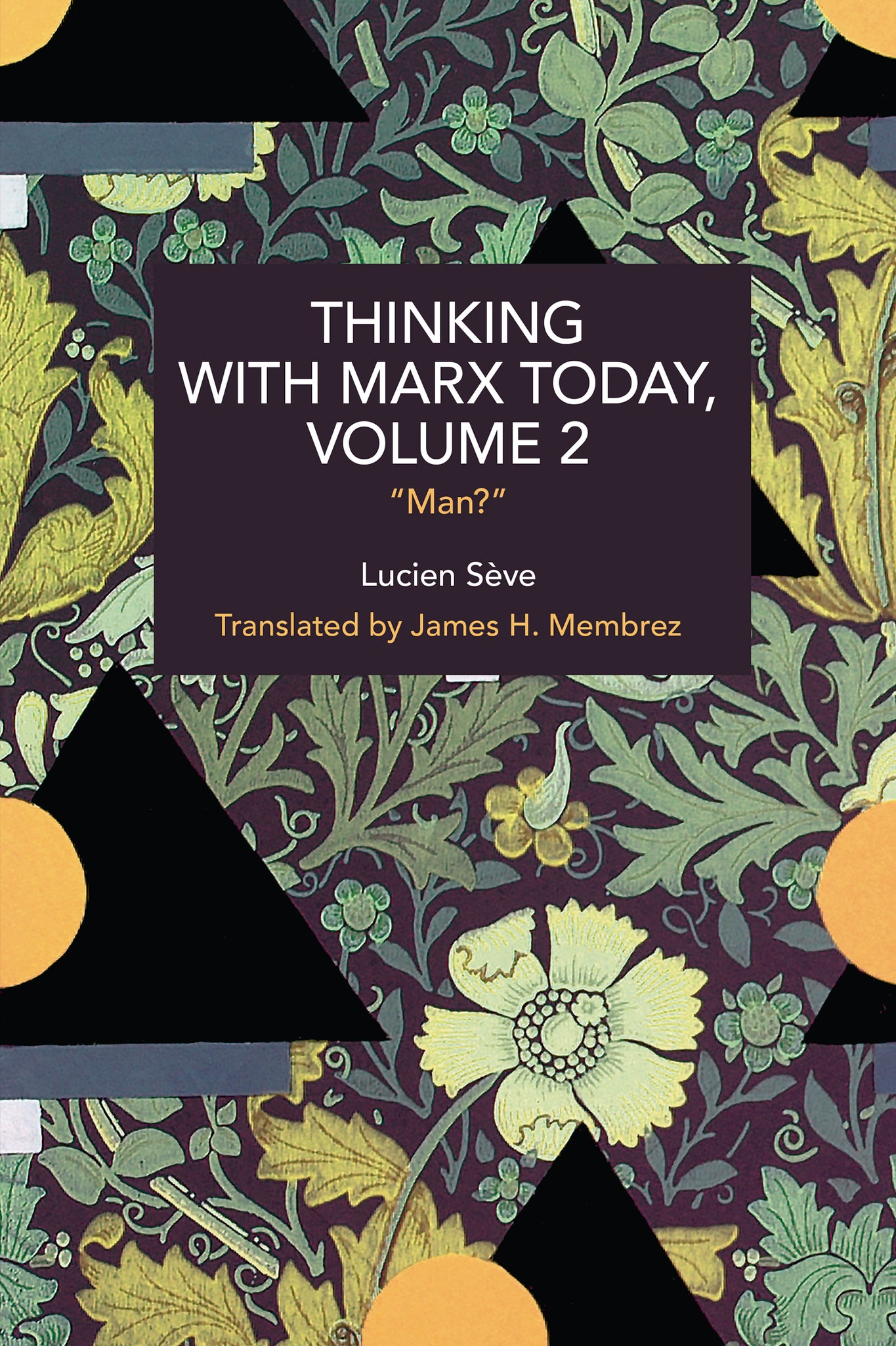Thinking with Marx Today, Volume 2