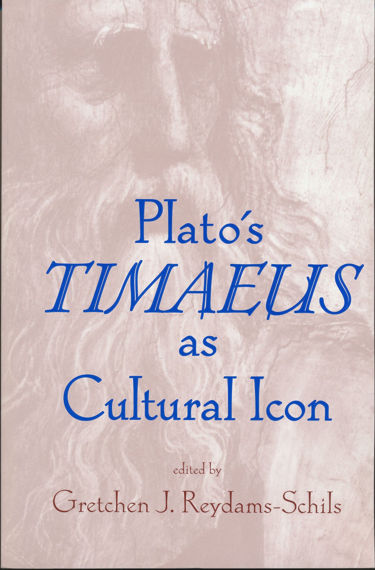 Cover image for Plato's Timaeus as Cultural Icon ISBN 9780268038717