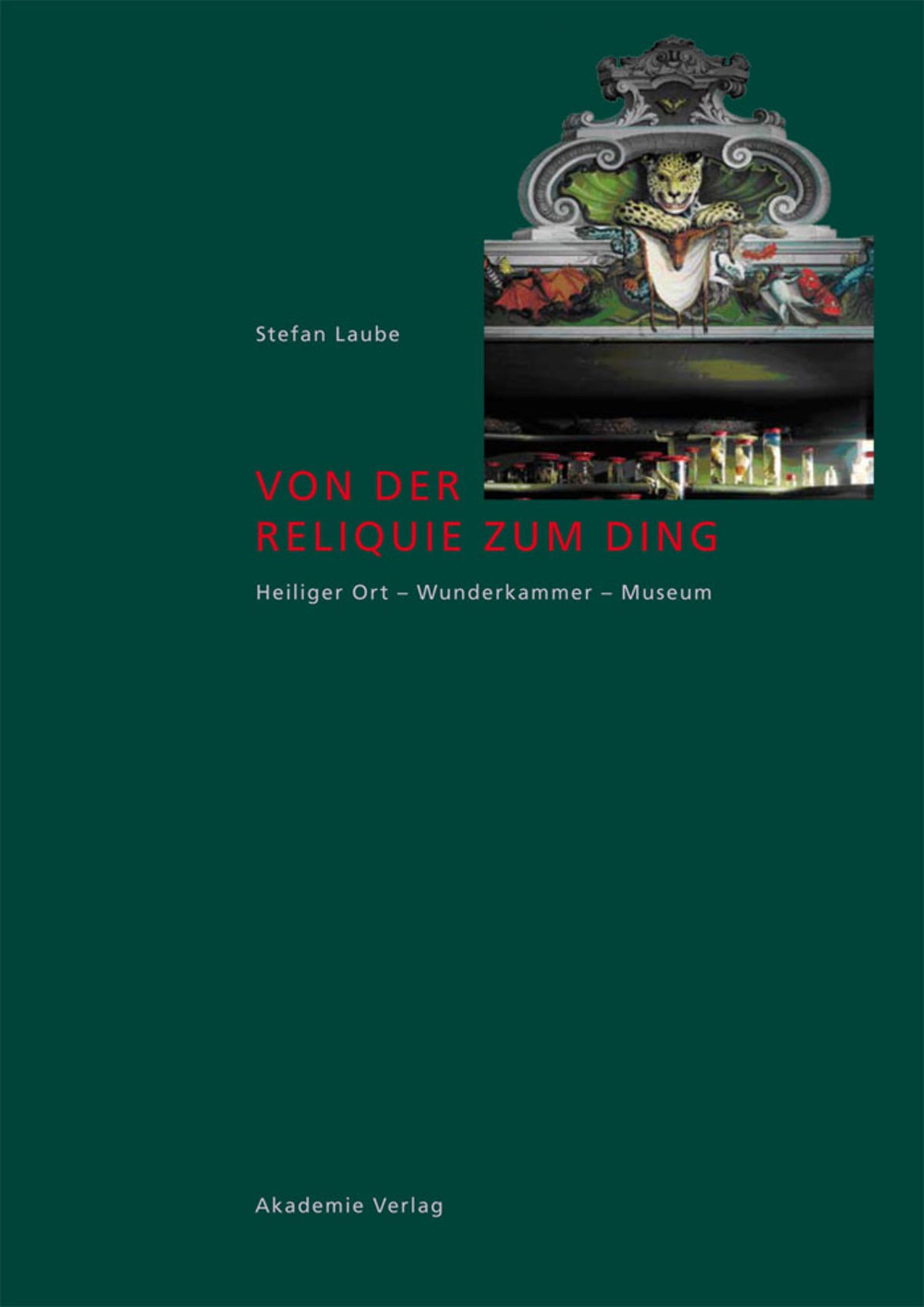 Cover image for Von der Reliquie zum Ding ISBN 9783050049281