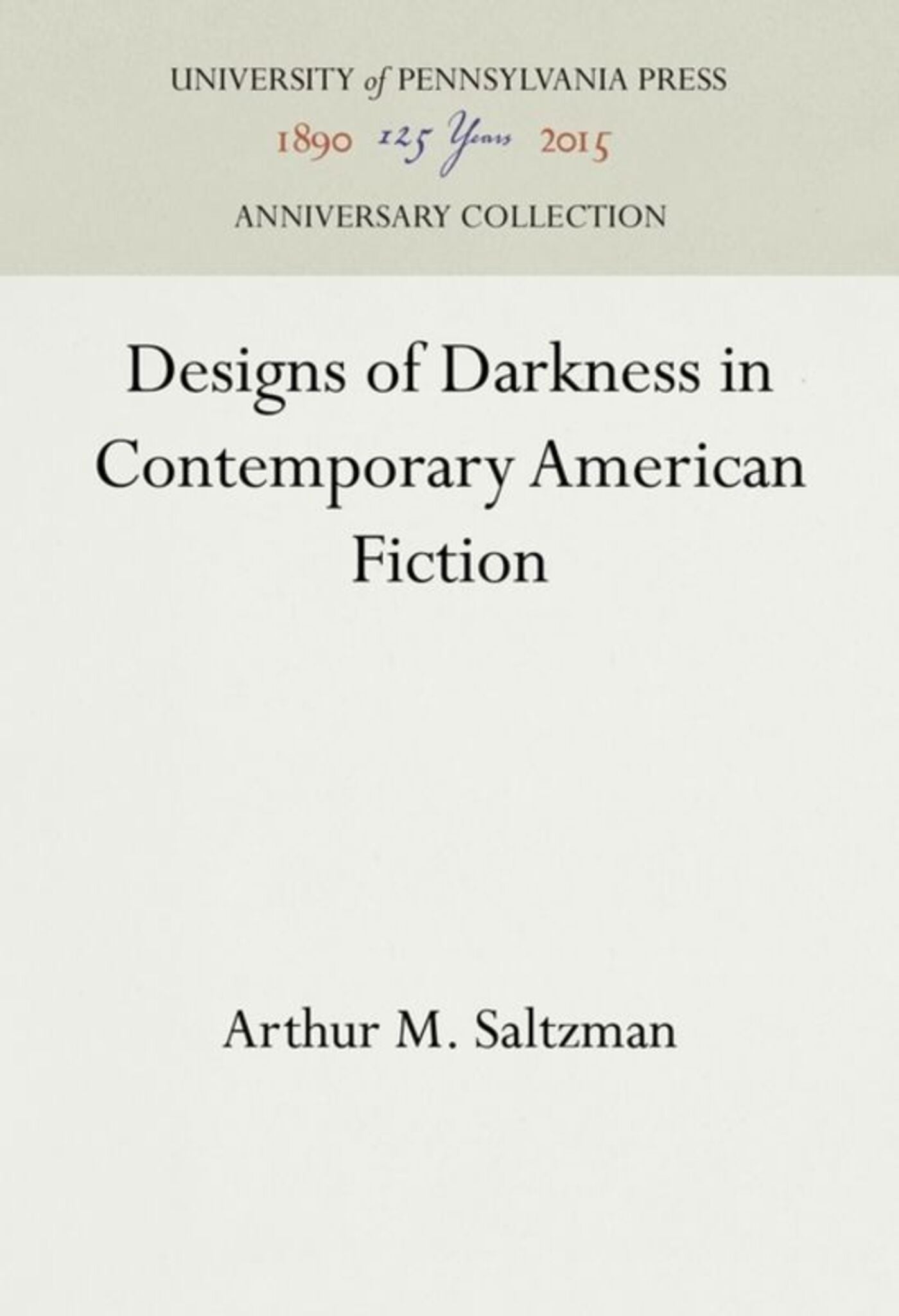 Cover image for Designs of Darkness in Contemporary American Fiction ISBN 9780812230512