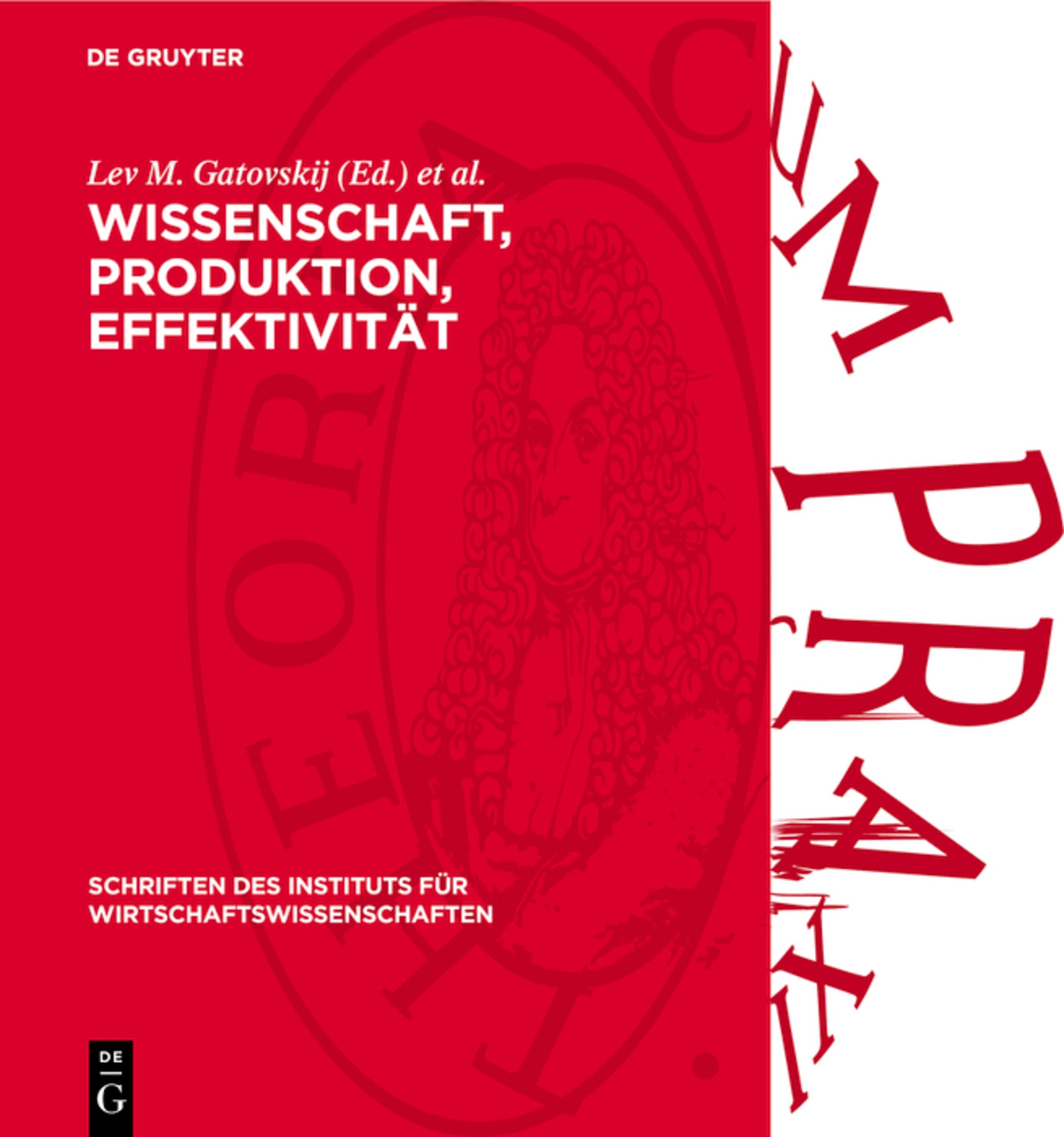 Wissenschaft, Produktion, Effektivität