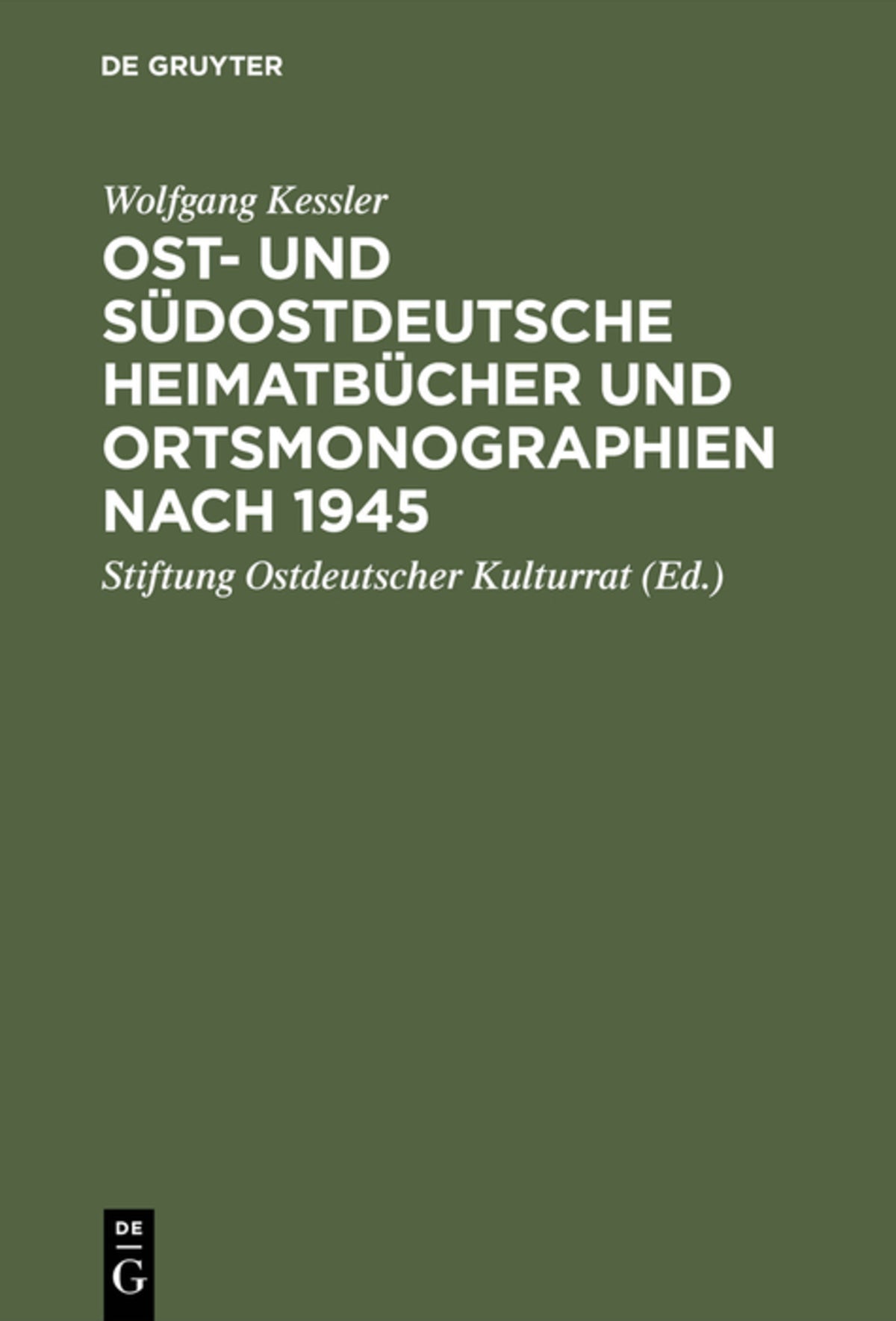 Cover image for Ost- und südostdeutsche Heimatbücher und Ortsmonographien nach 1945 ISBN 9783598100390