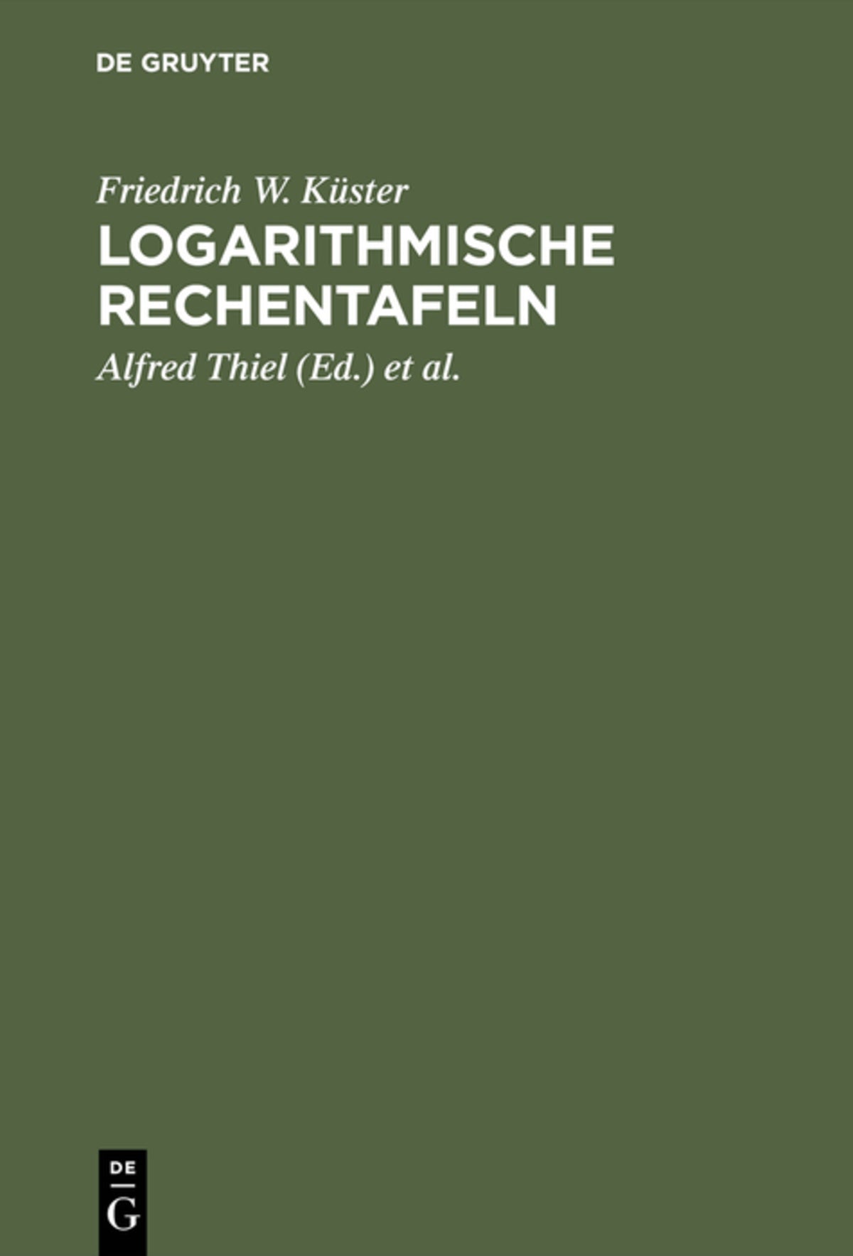 Cover image for Logarithmische Rechentafeln ISBN 9783111152691