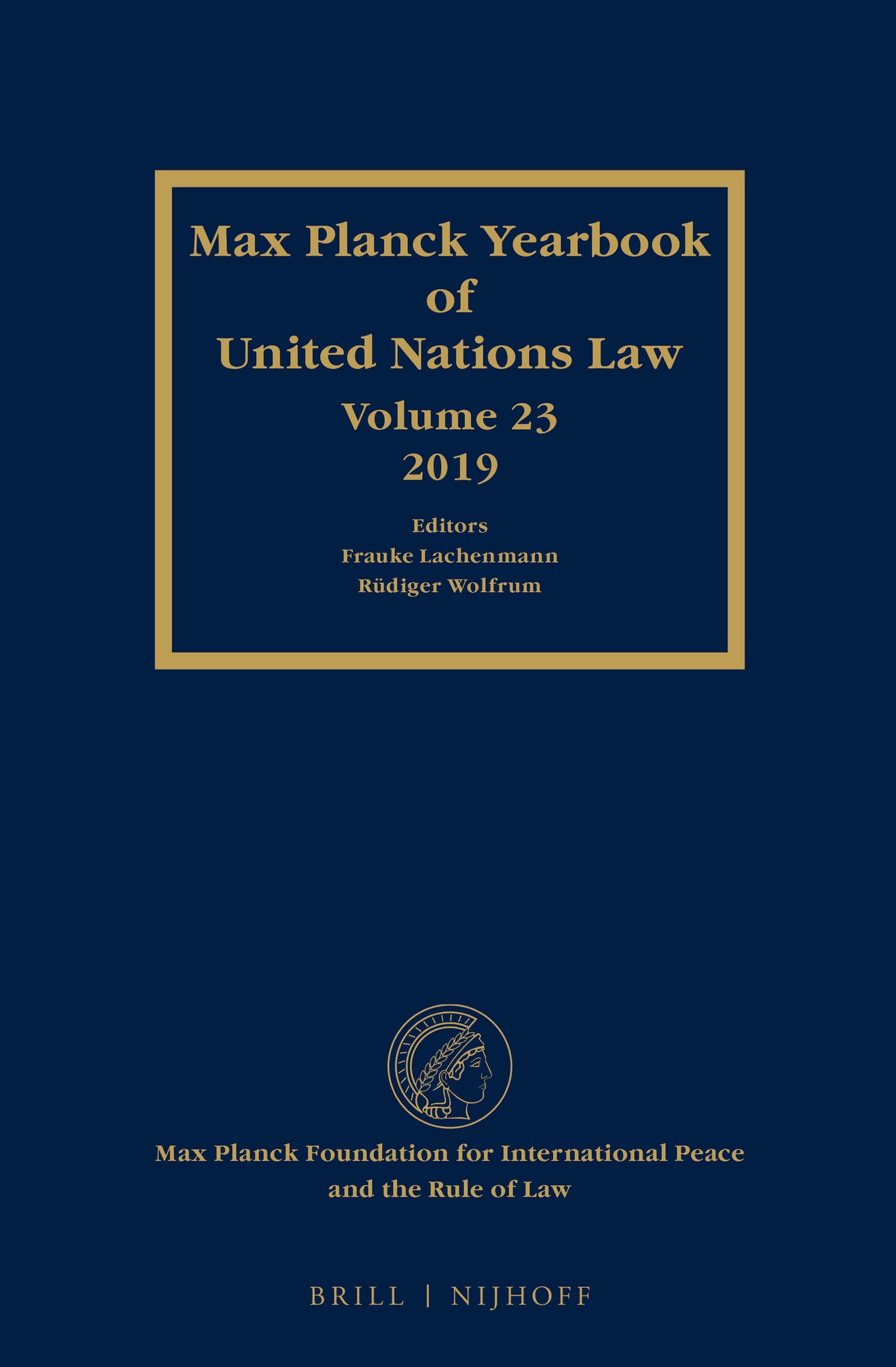 Max Planck Yearbook of United Nations Law, volume 23 (2019)