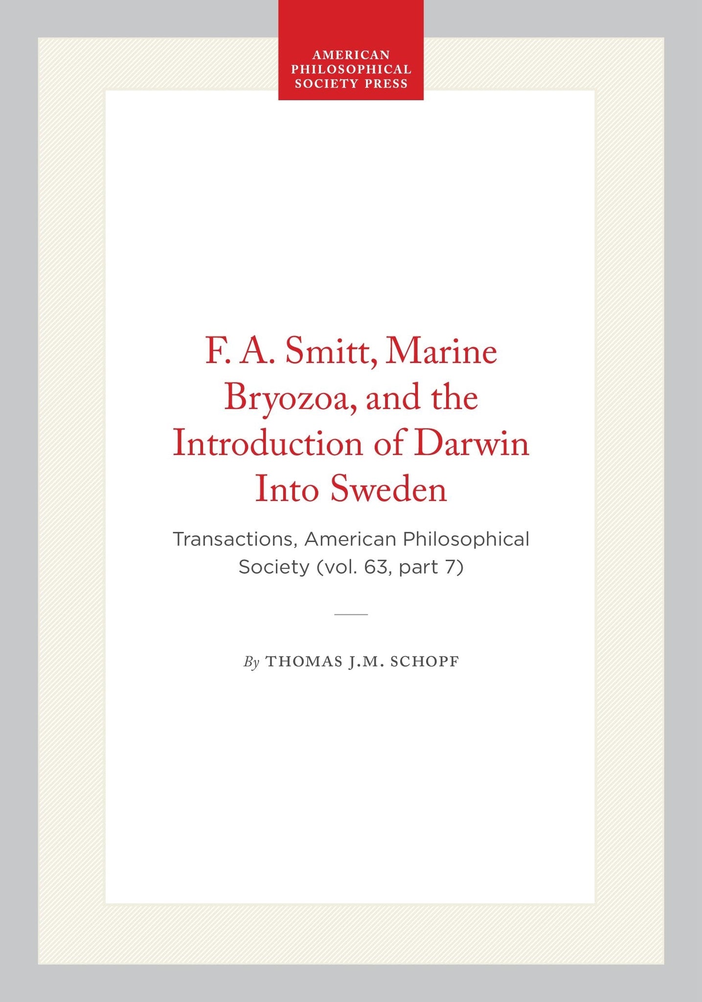 F. A. Smitt, Marine Bryozoa, and the Introduction of Darwin Into Sweden