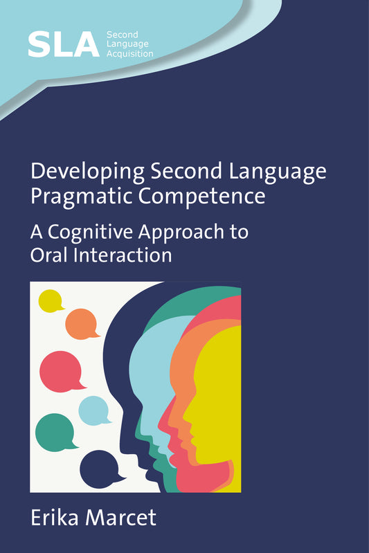 Developing Second Language Pragmatic Competence