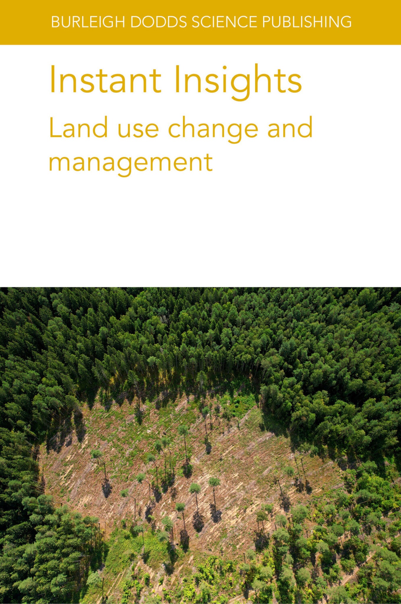 Cover image for Instant Insights: Land use change and management ISBN 9781835452585