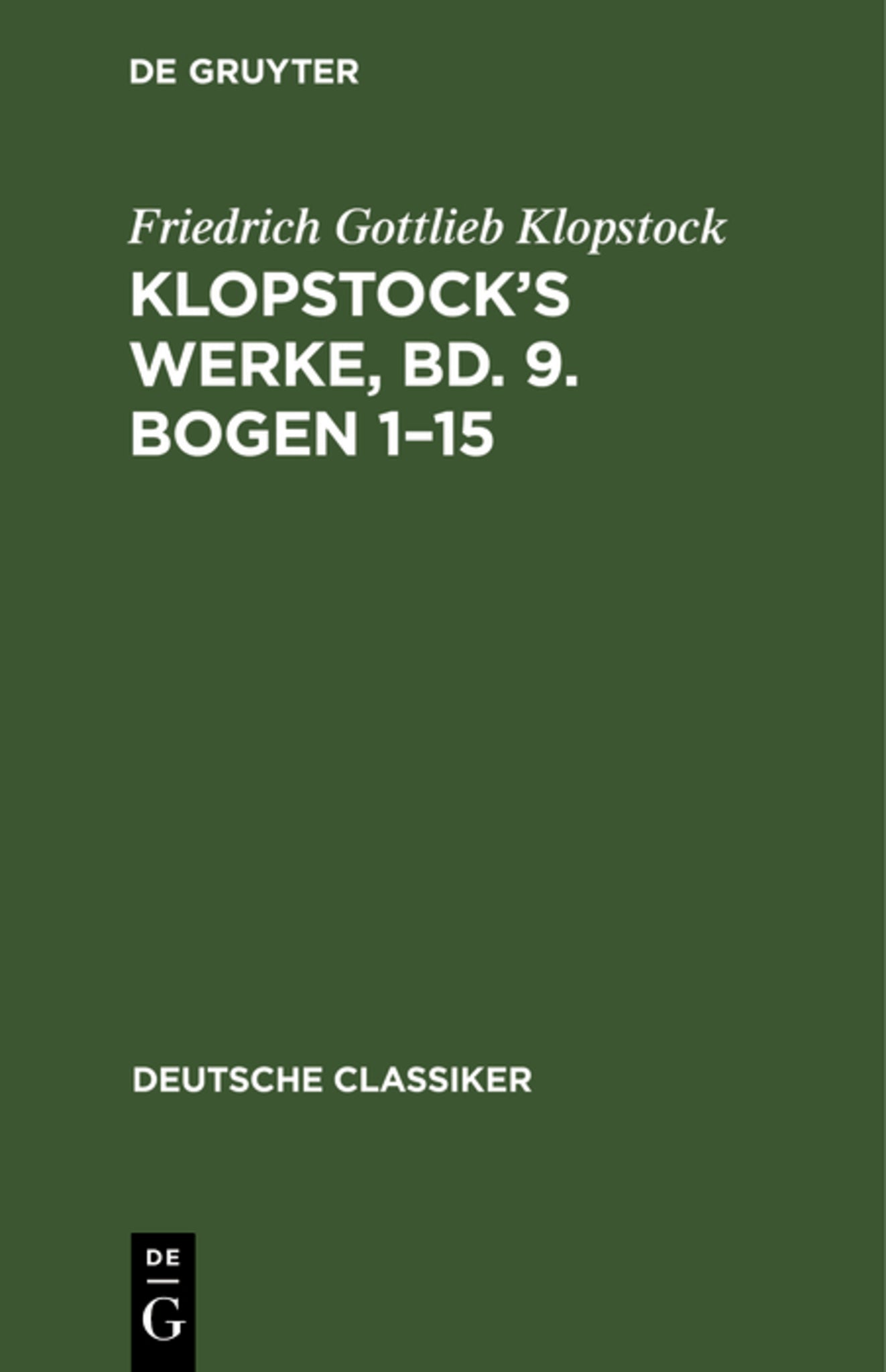 Klopstock’s Werke, Bd. 9. Bogen 1–15