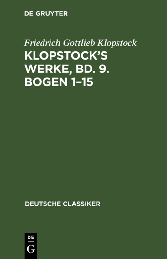 Klopstock’s Werke, Bd. 9. Bogen 1–15