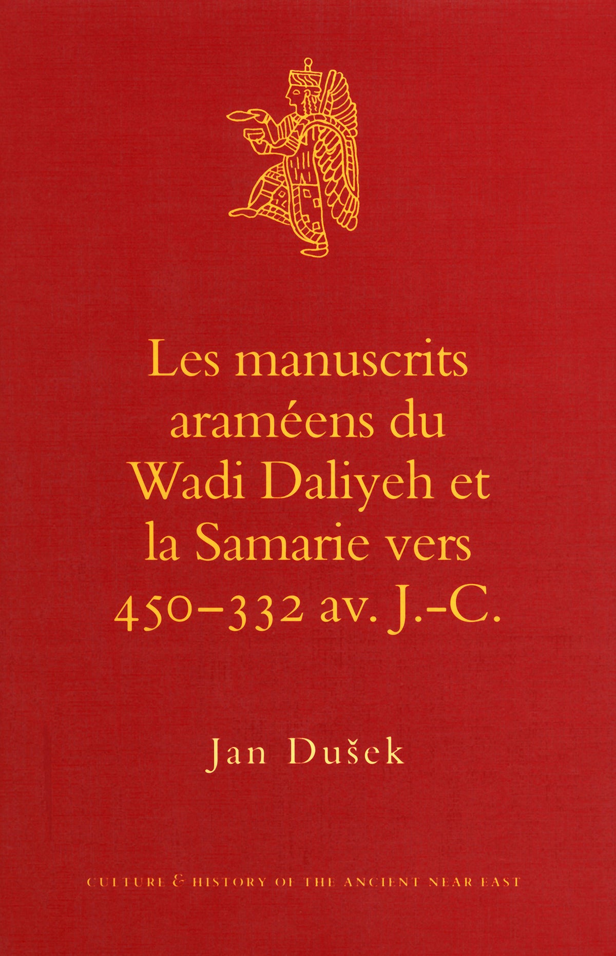 Les manuscrits araméens du Wadi Daliyeh et la Samarie vers 450-332 av. J.-C.