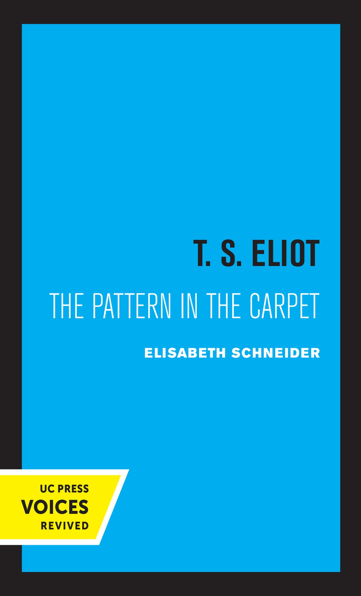Cover image for T. S. Eliot ISBN 9780520338906