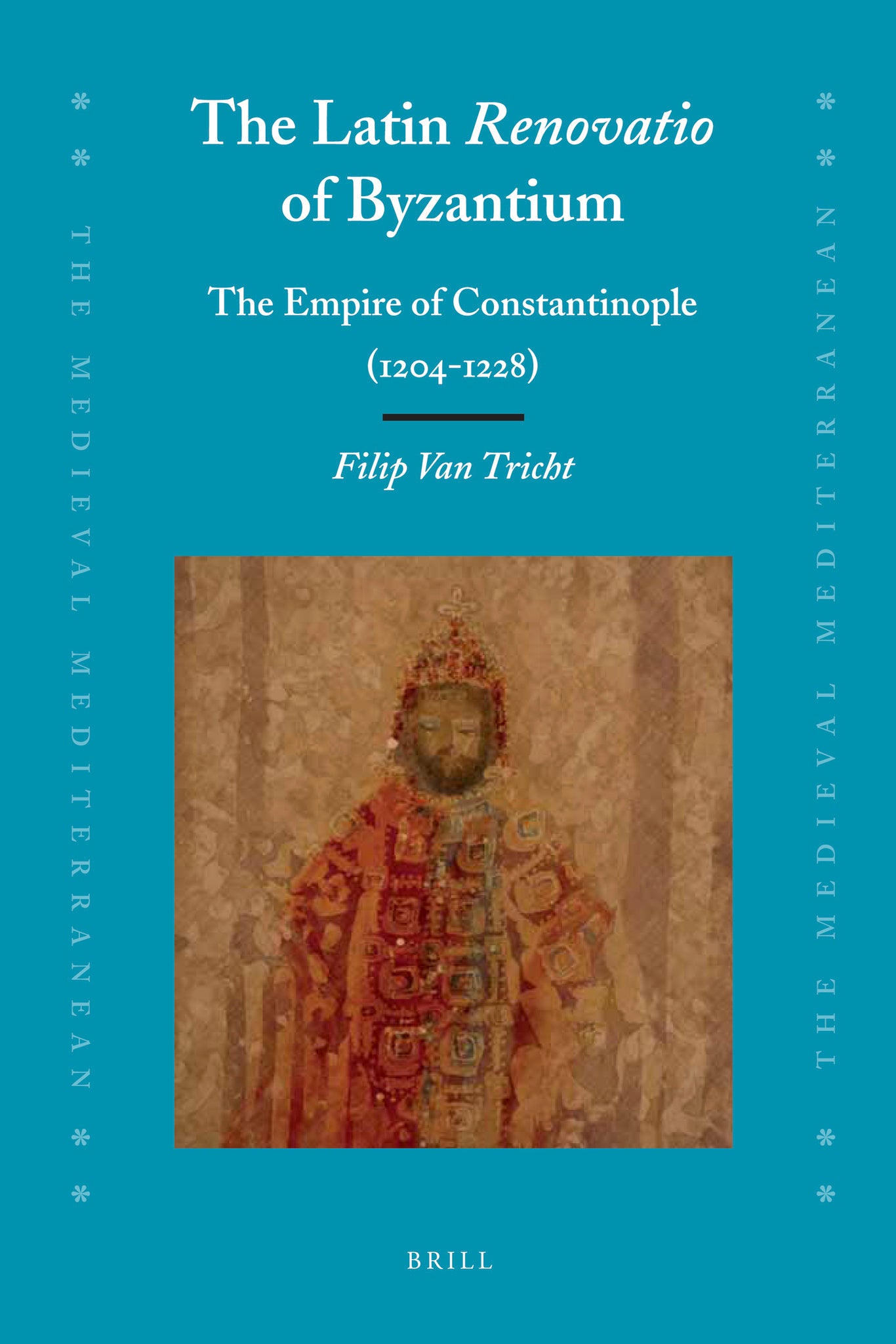 The Latin Renovatio of Byzantium