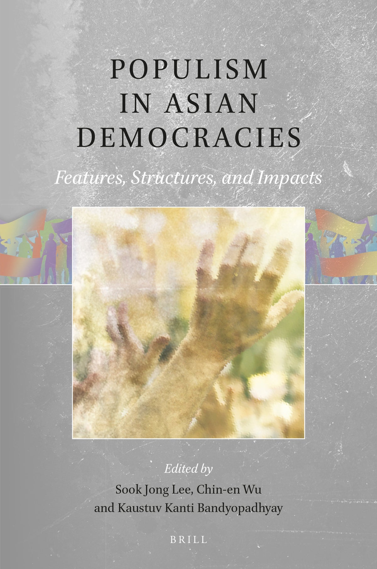 Cover image for Populism in Asian Democracies ISBN 9789004510432