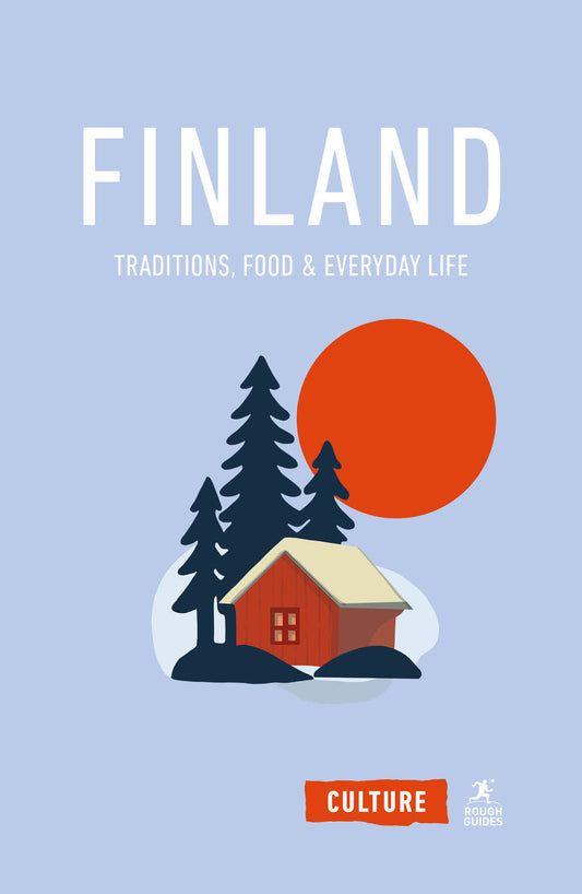 Finland: Traditions, Food and Everyday Life