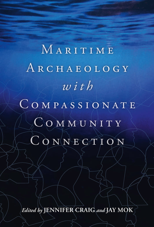 Maritime Archaeology with Compassionate Community Connection