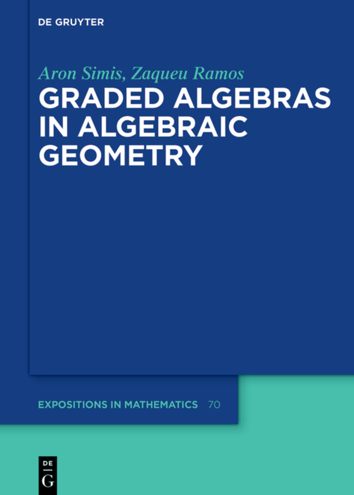 Cover image for Graded Algebras in Algebraic Geometry ISBN 9783110637540