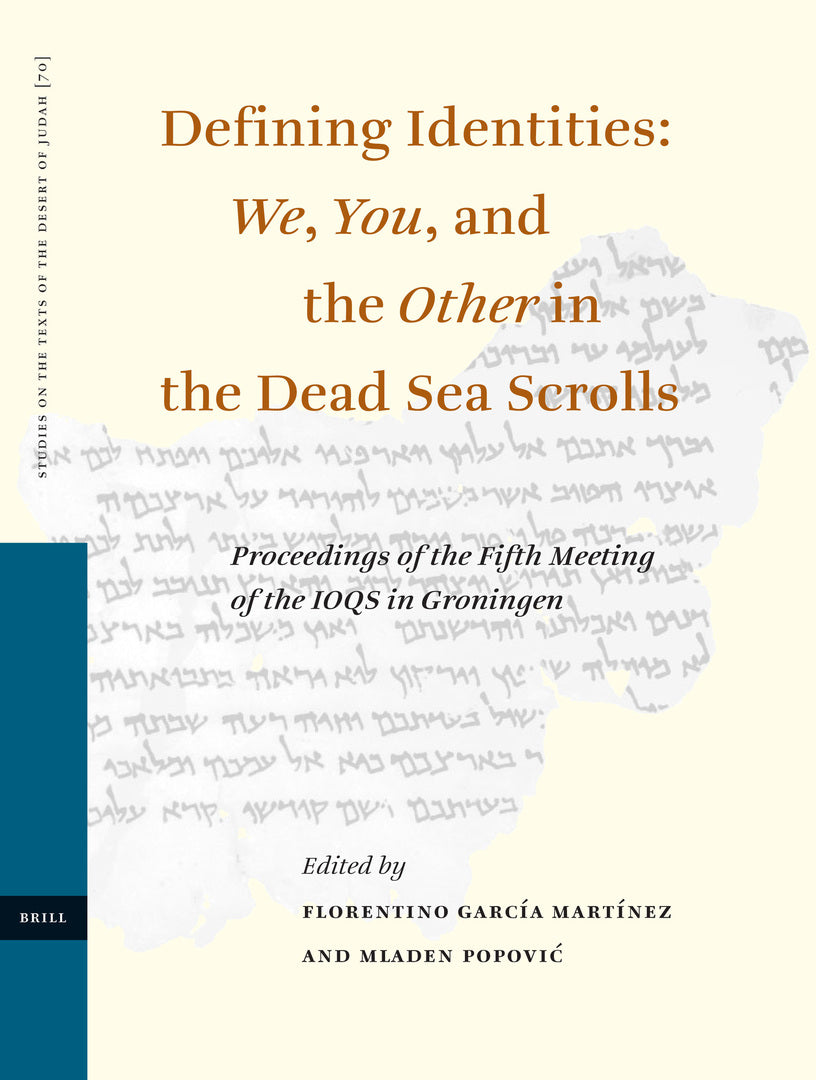 Cover image for Defining Identities: We, You, and the Other in the Dead Sea Scrolls ISBN 9789004164147