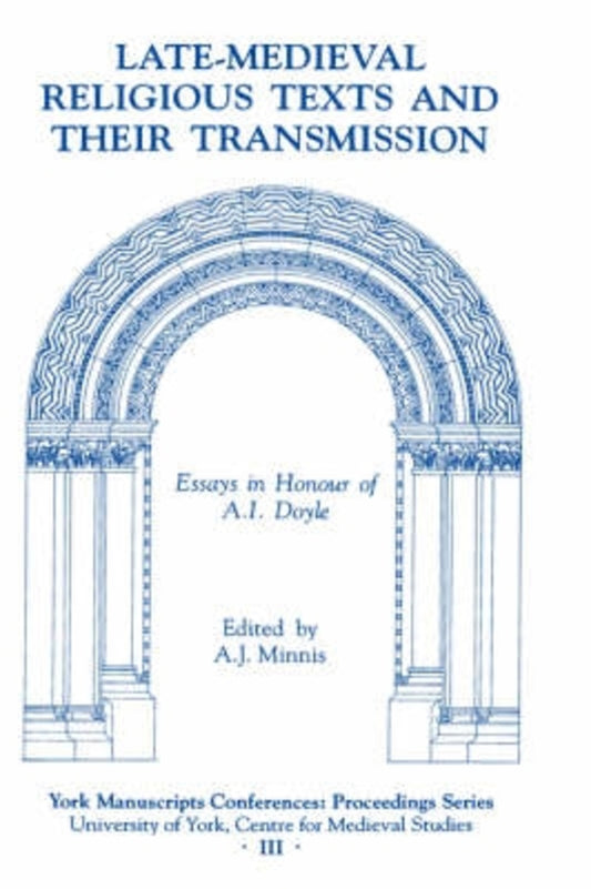 Late-Medieval Religious Texts and their Transmission